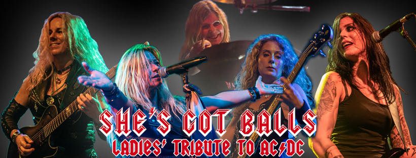 She's got Balls - Ladies Tribute to ACDC