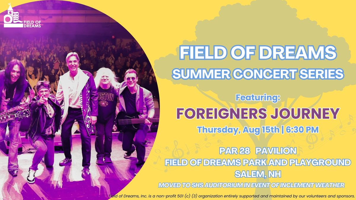 Field of Dreams Summer Concert Series: Foreigners Journey