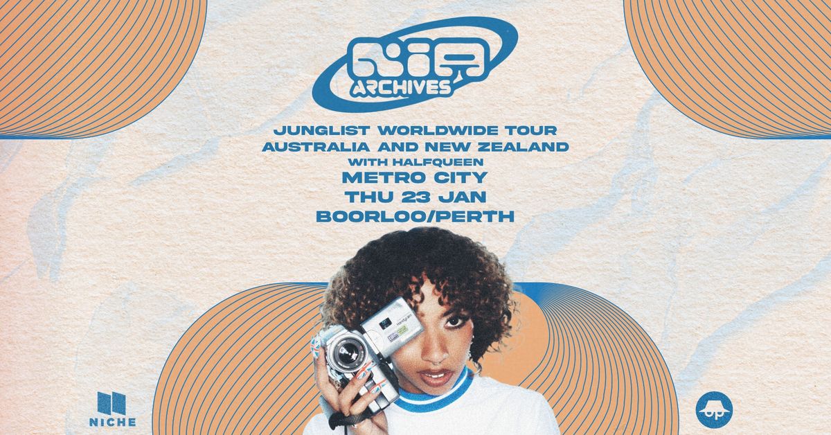 Nia Archives: JUNGLIST WORLDWIDE TOUR | Perth