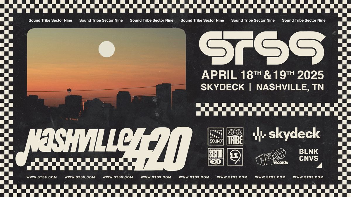 Nashville 420: STS9 