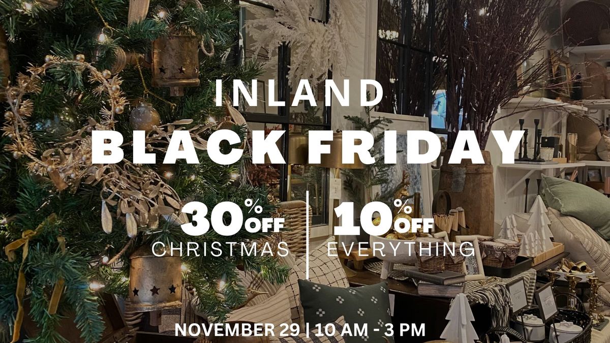 Black Friday at Inland Interiors