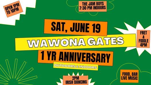 Happy 1 Year Anniversary to Wawona Gates:  LIVE Music, Hot Food, Full Bar