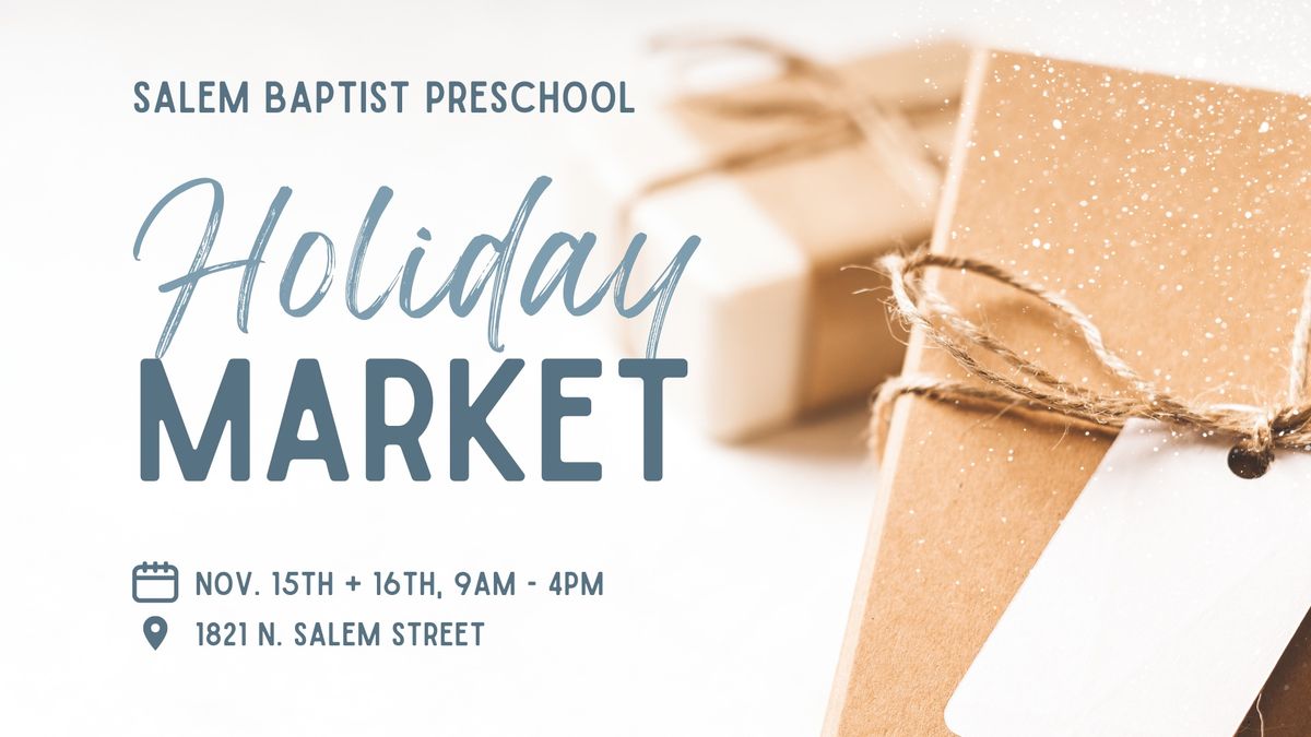 Salem Baptist Preschool 2024 Holiday Market 