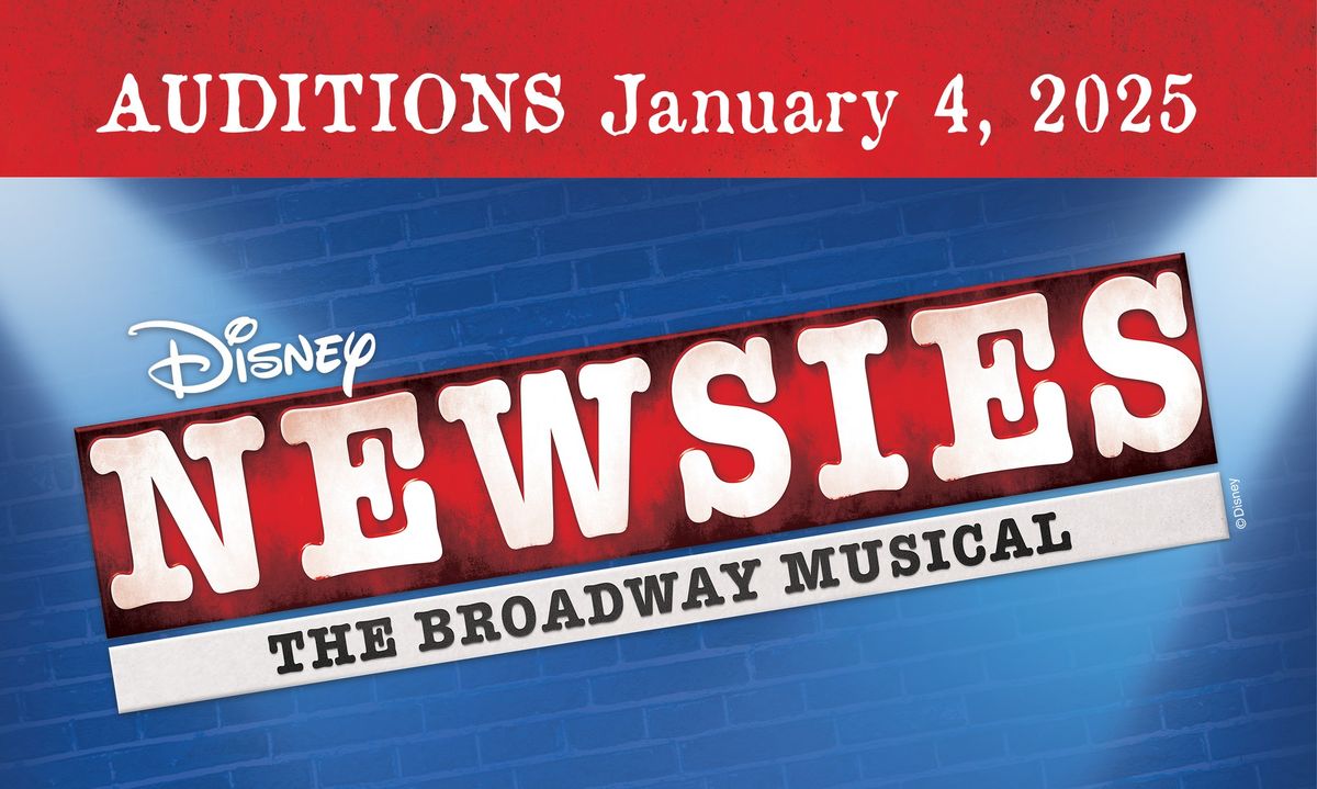 Auditions for Newsies will be held on January 4!