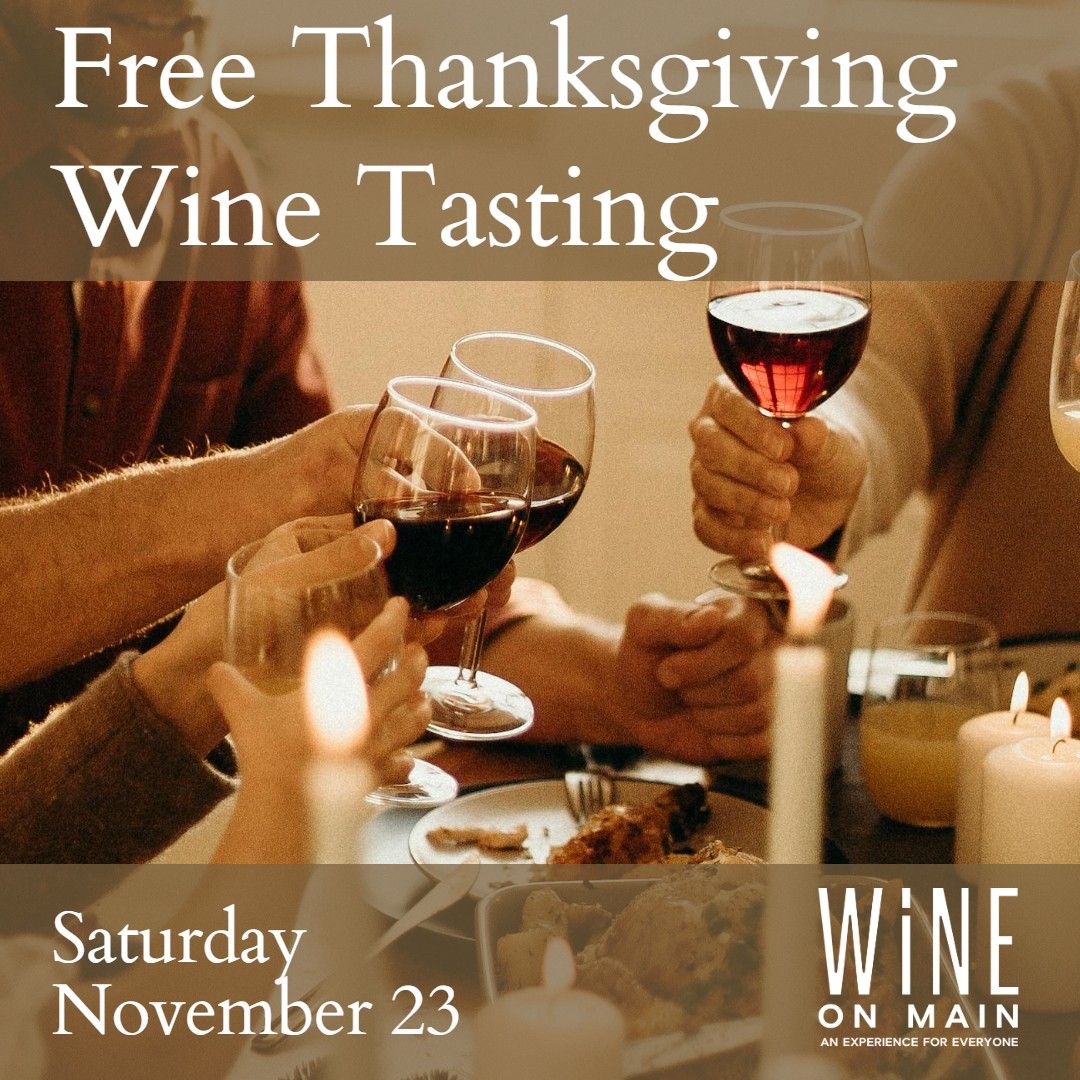 FREE Thanksgiving Wine Tasting with Pearl Lake