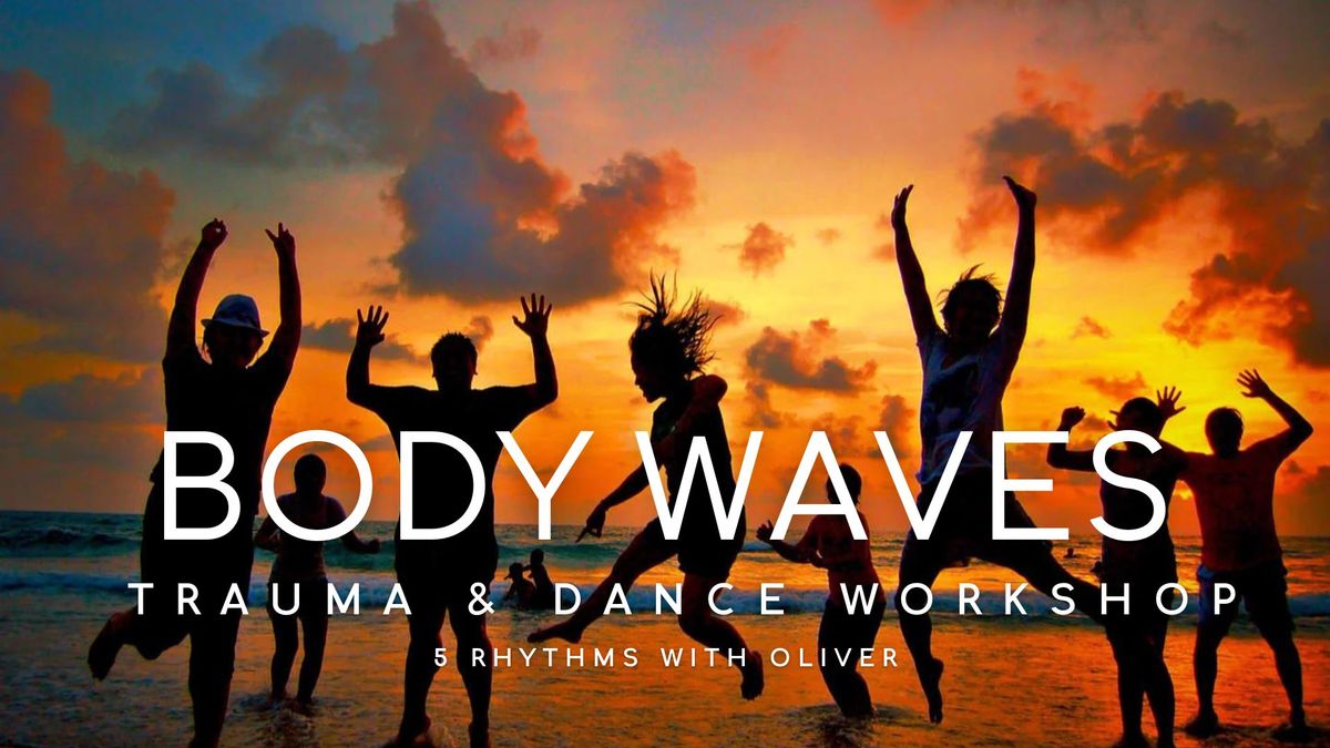 5 Rhythms Dance with Oliver ~ 2-DAY BODY WAVES WORKSHOP