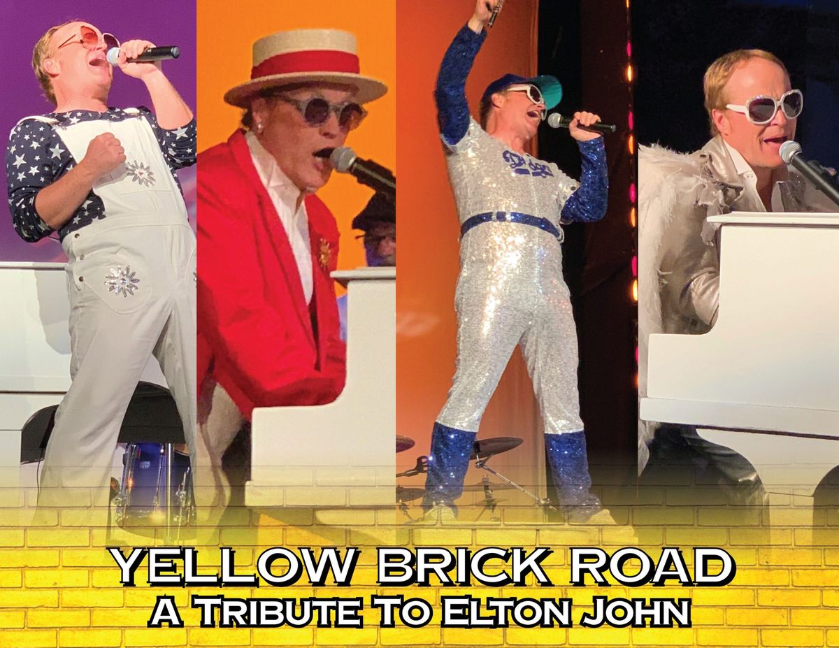 Yellow Brick Road \u2013 A Tribute to Elton John