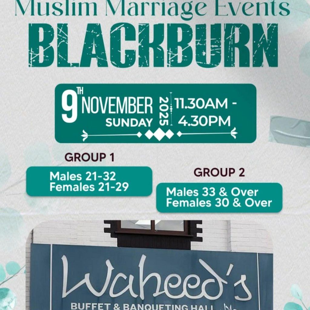Muslim Marriage Events Blackburn - 2 Age Groups