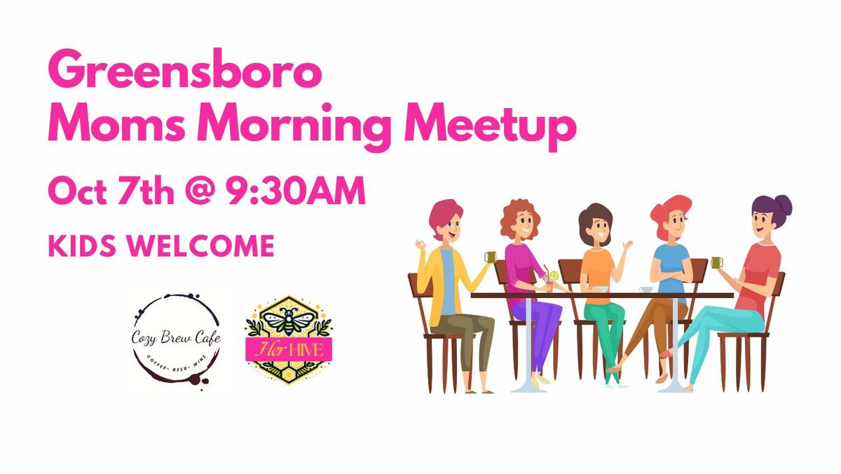 GSO: Moms Morning Meetup