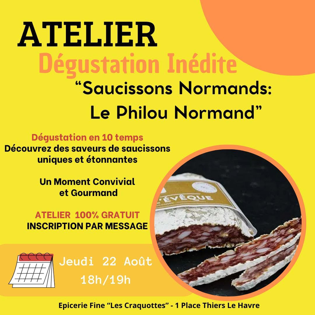 D\u00e9gustation GRATUITE: Saucissons Le Philou Normand - Le Havre