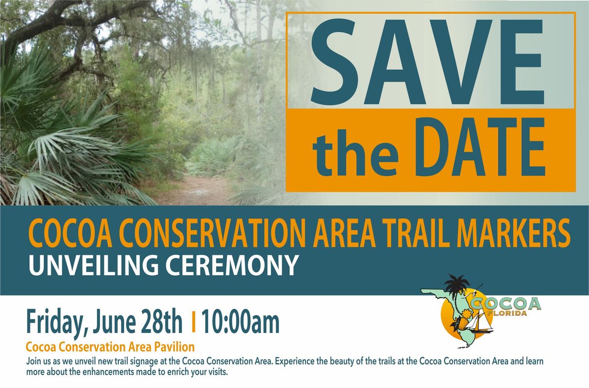 Cocoa Conservation Area Trail Marker Unveiling Ceremony 