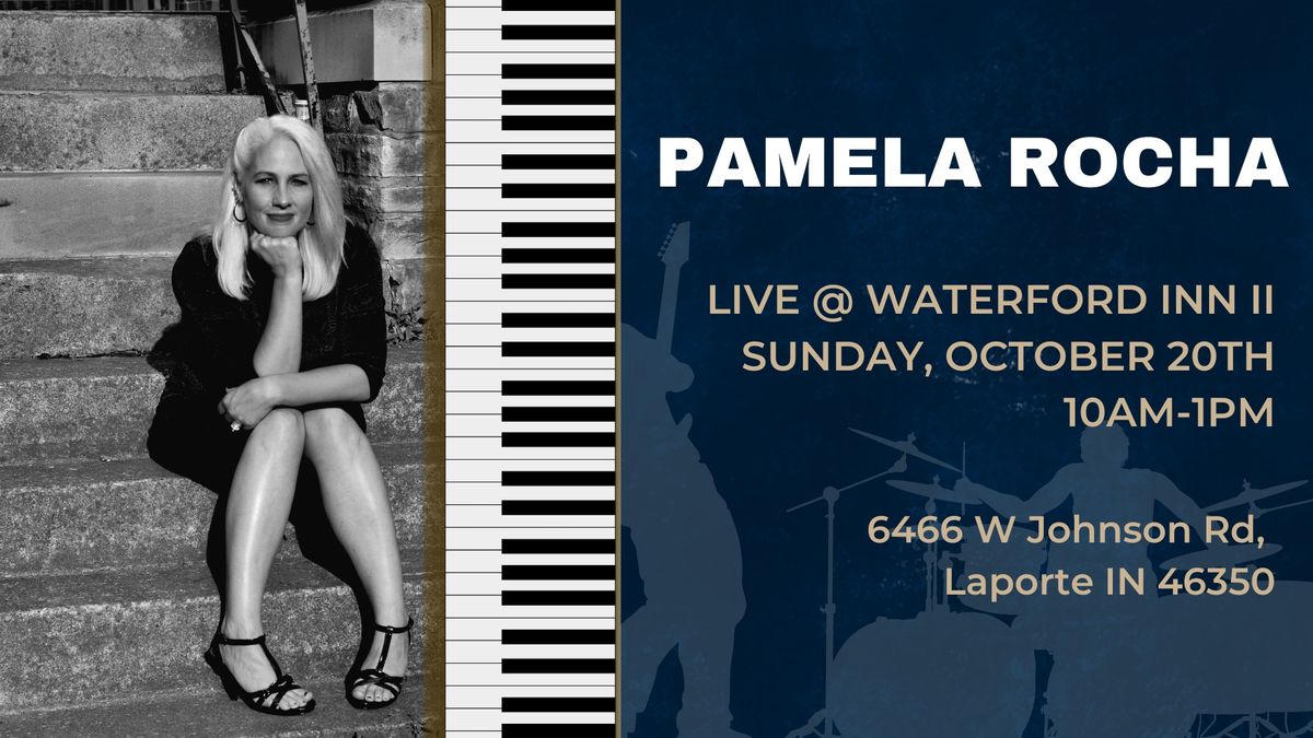 Pamela Rocha LIVE @ Waterford Inn II