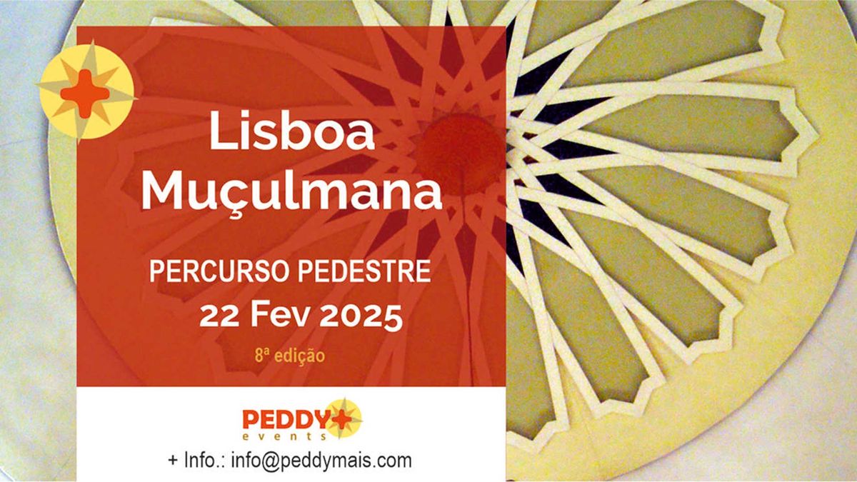 Percurso Pedestre "Lisboa Mu\u00e7ulmana" (8\u00aa Edi\u00e7\u00e3o)