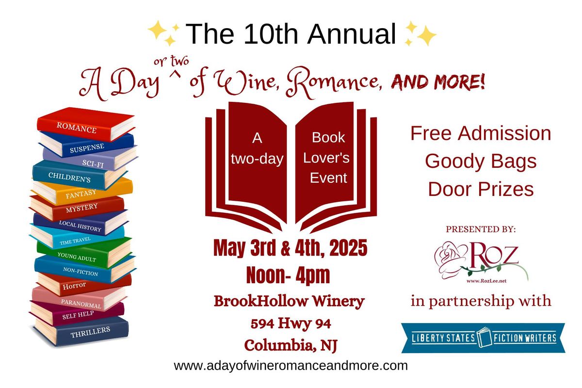 10th Annual - A Day or Two of Wine, Romance, and MORE!