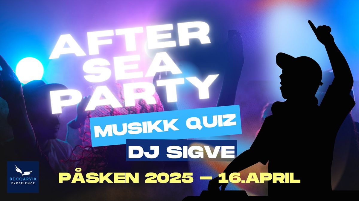 Afther Sea - Musikk Quiz - DJ Sigve