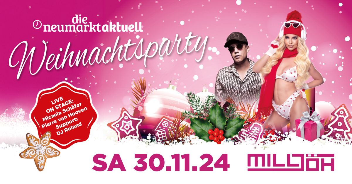 Die neumarktaktuell Weihnachtsparty mit MICAELA SCH\u00c4FER & PIERRE VAN HOOVEN