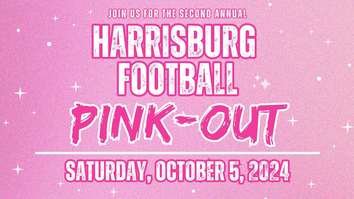 \ud83c\udfc8\ud83e\ude77Harrisburg Football PINK-OUT!! \ud83e\ude77\ud83c\udfc8