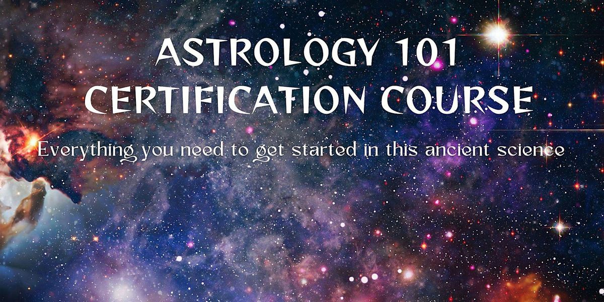 Astrology 101 Certification Course