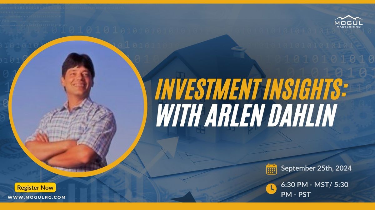 Investment Insights with Arlen Dahlin