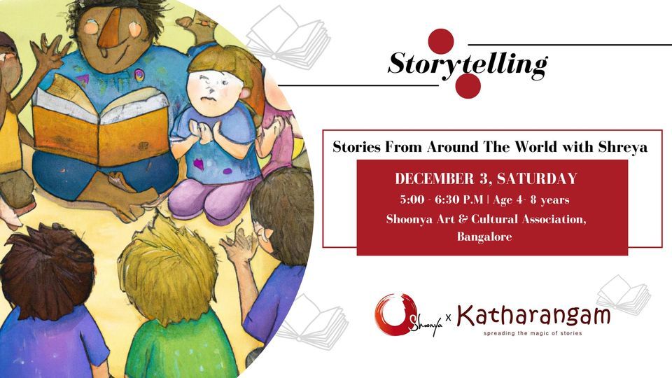 STORIES FROM ACROSS THE WORLD | Storytelling