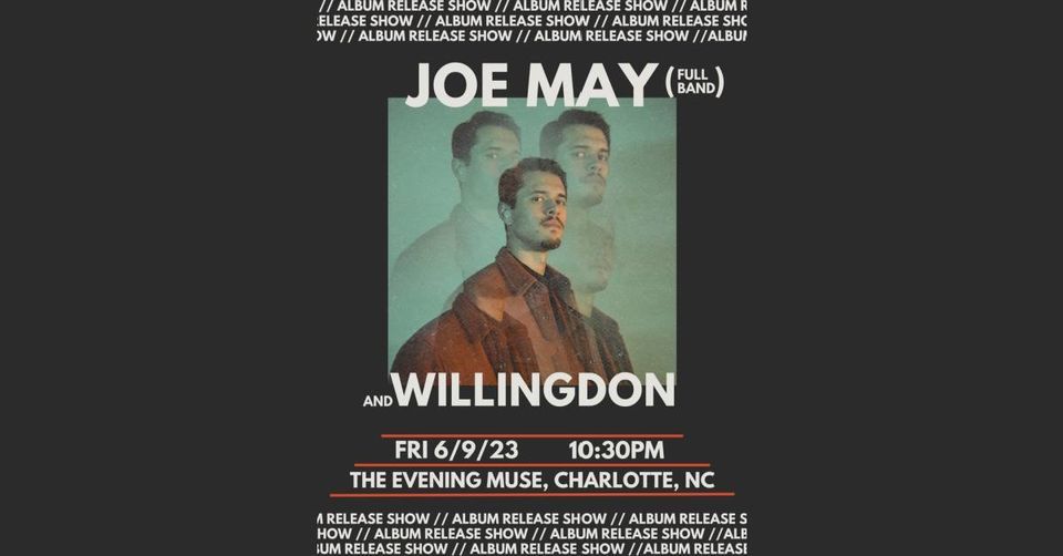 Joe May (of Pluto Gang) Album Release Show with Willingdon