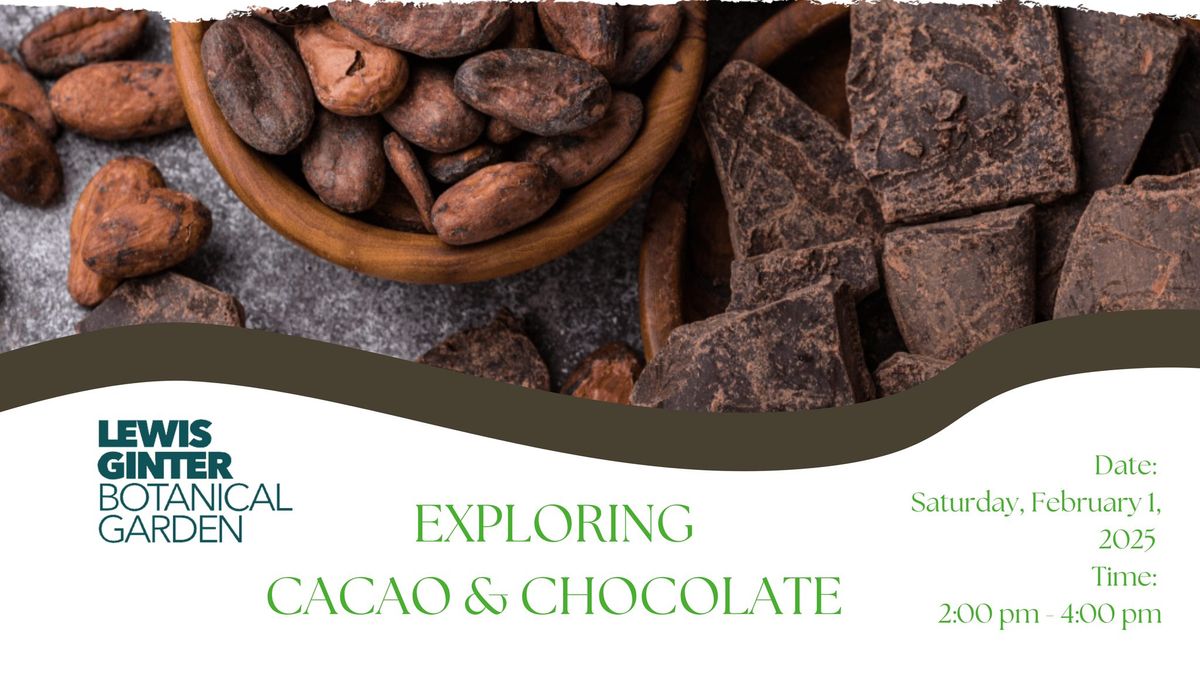 EXPLORING CACAO & CHOCOLATE