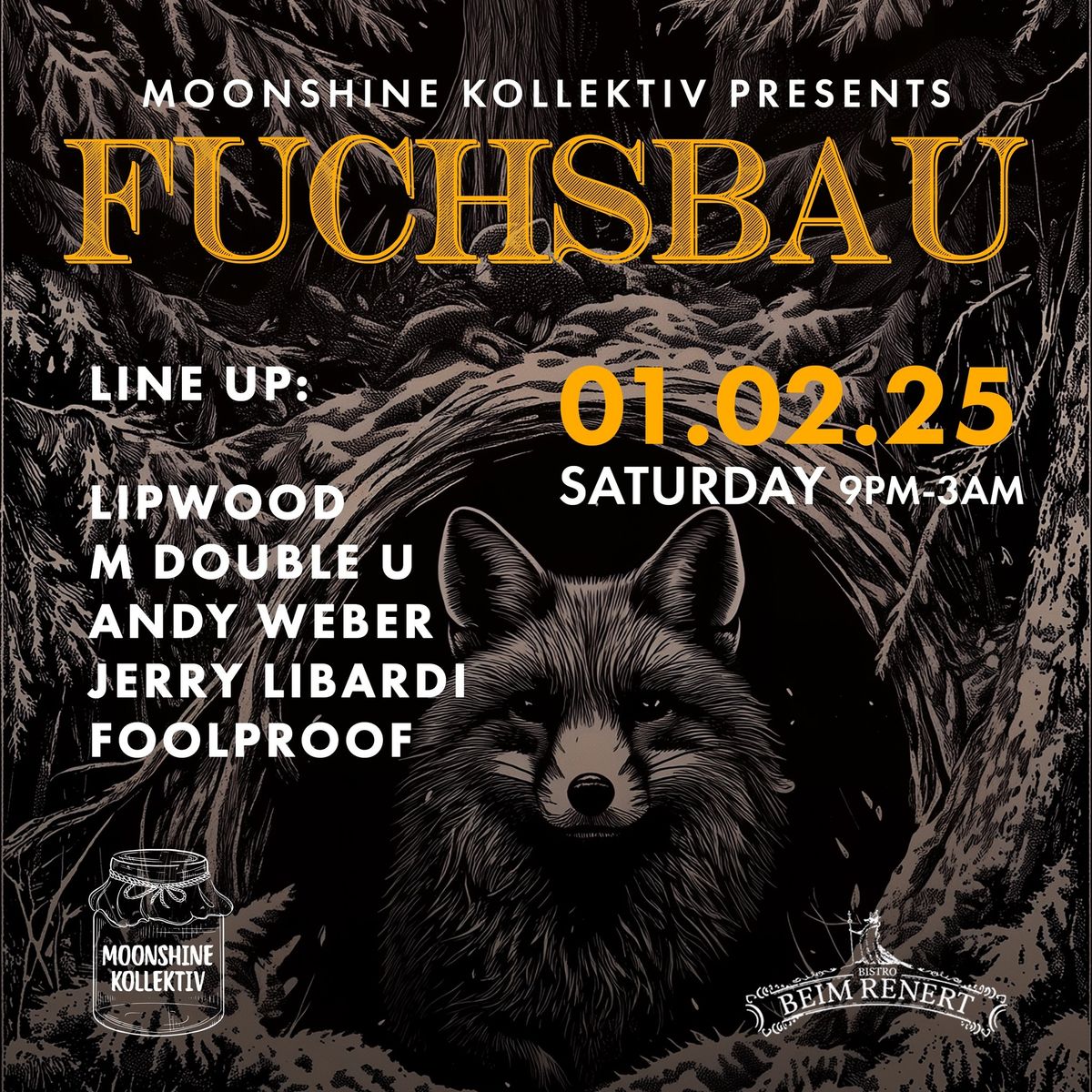 Moonshine Kollektiv presents - FUCHSBAU 