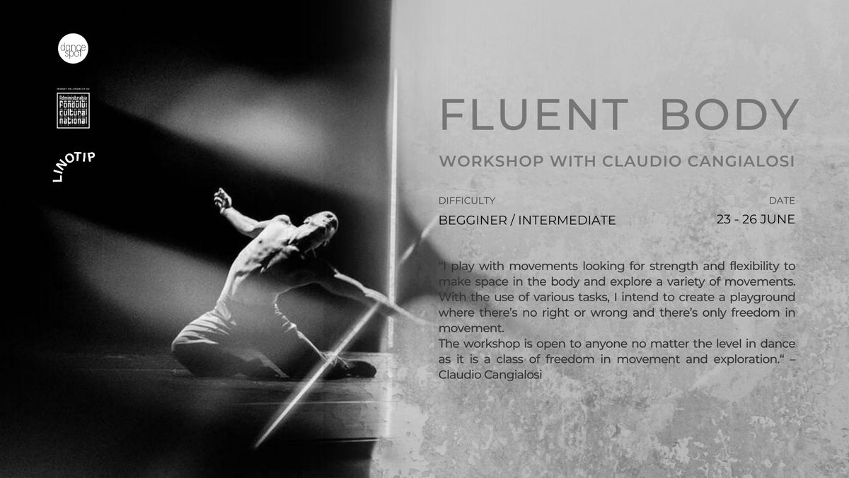 Workshop \u2022 FLUENT BODY with Claudio Cangialosi