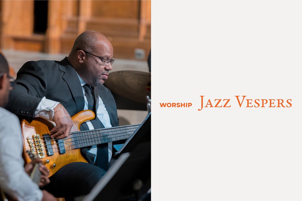 Jazz Vespers: A Service of Thanksgiving