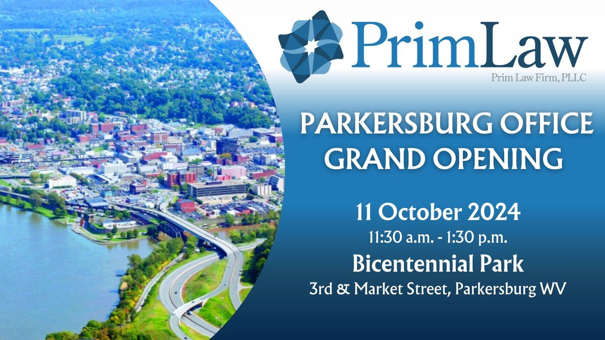 Prim Law Firm's Parkersburg Office Grand Opening Celebration