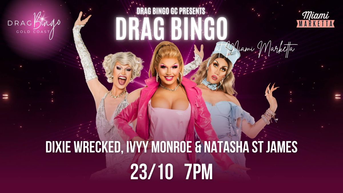 Drag Queen Bingo | Miami Marketta, Gold Coast