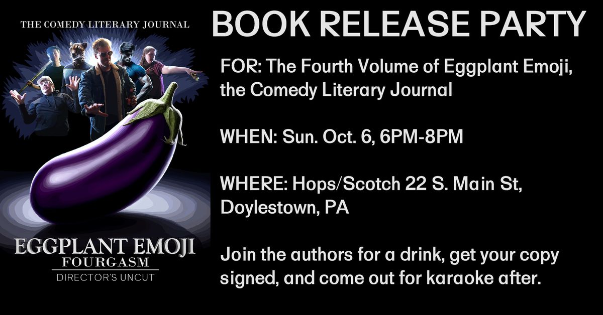 Book Release Party - Eggplant Emoji Fourgasm