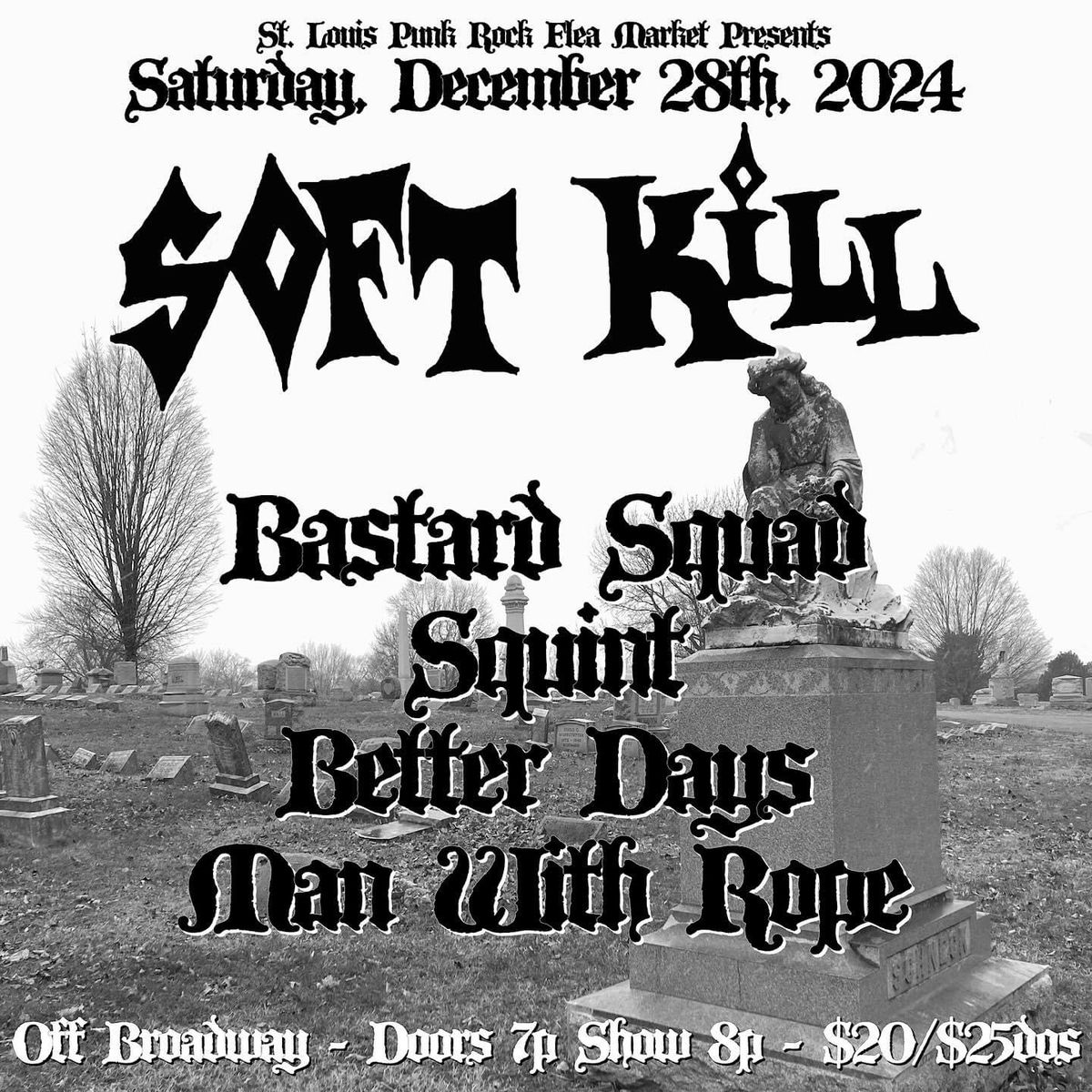 St. Louis Punk Rock Flea Market Presents: Soft K*ll