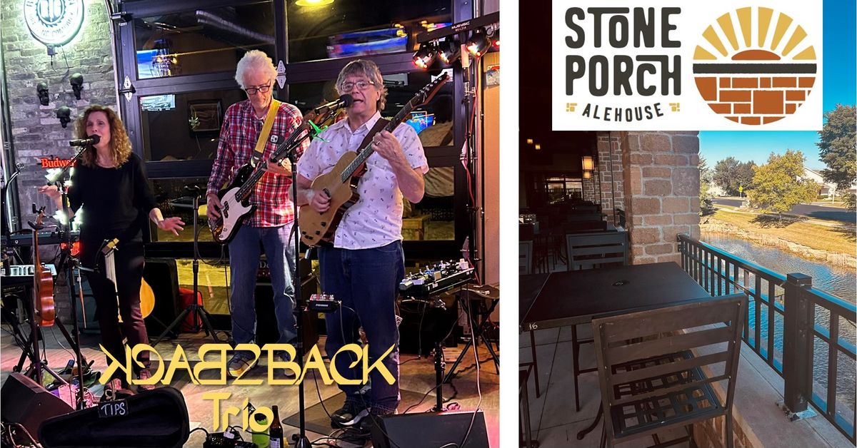 Live with Back to Back at Stone Porch Alehouse!