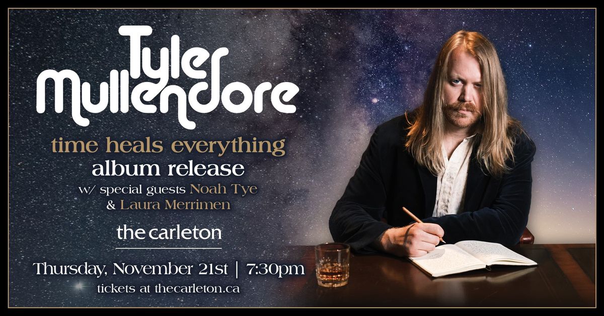 Tyler Mullendore Album Release w\/ special guests Noah Tye and Laura Merrimen