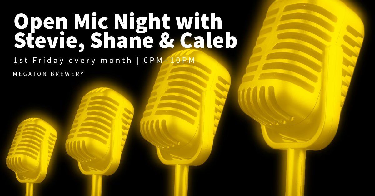 First Friday of the Month Open Mic Night