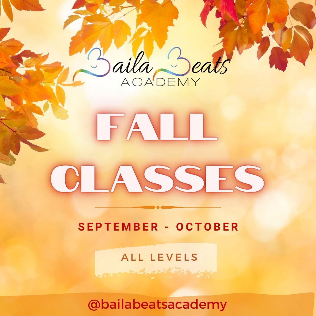 \ud83c\udf41Fall Classes - Mondays (Sept-Oct)