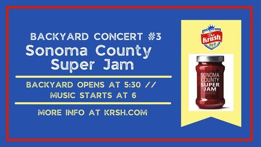 Backyard Concert w\/ Sonoma County Super Jam