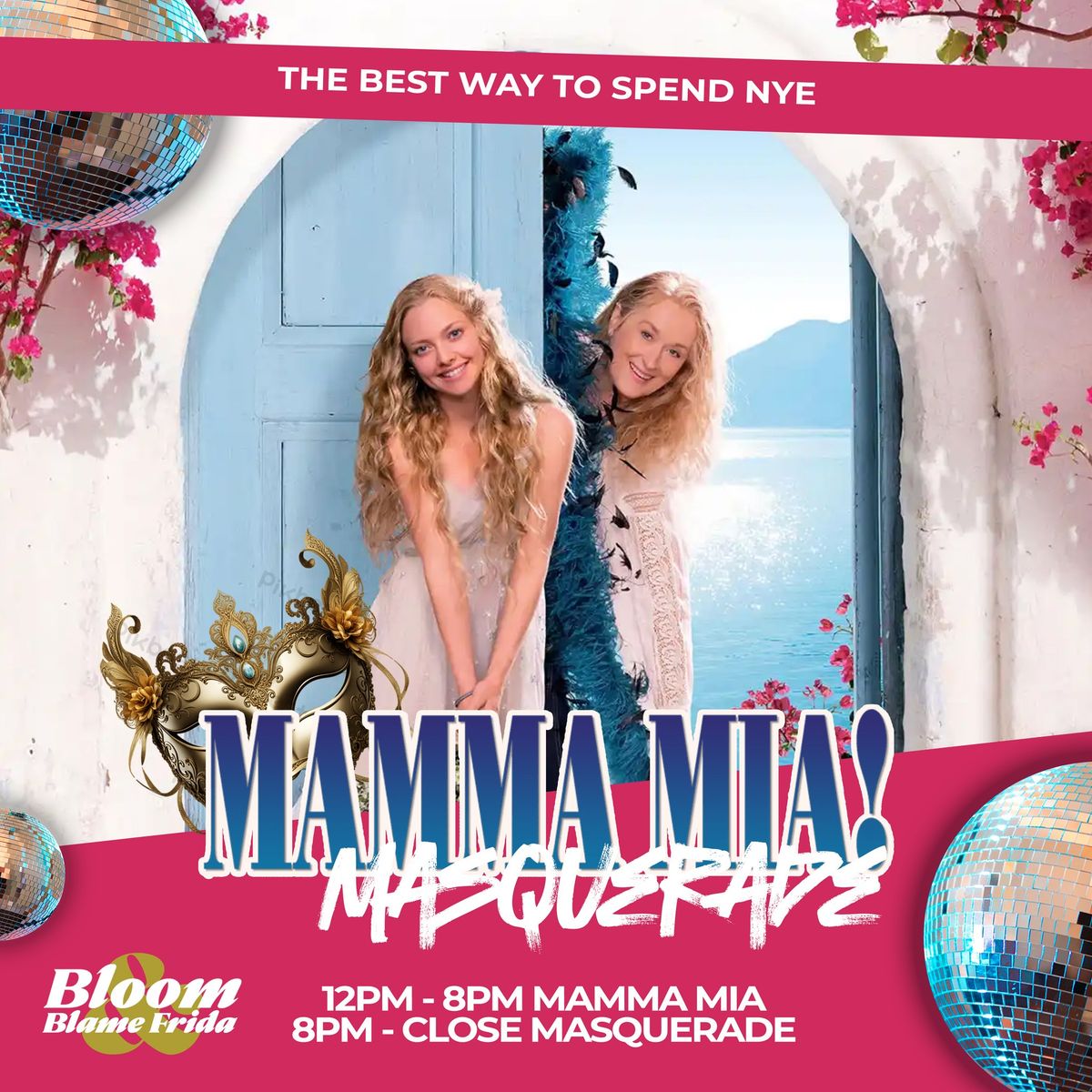 NYE - MAMMA MIA & MASQUERADE