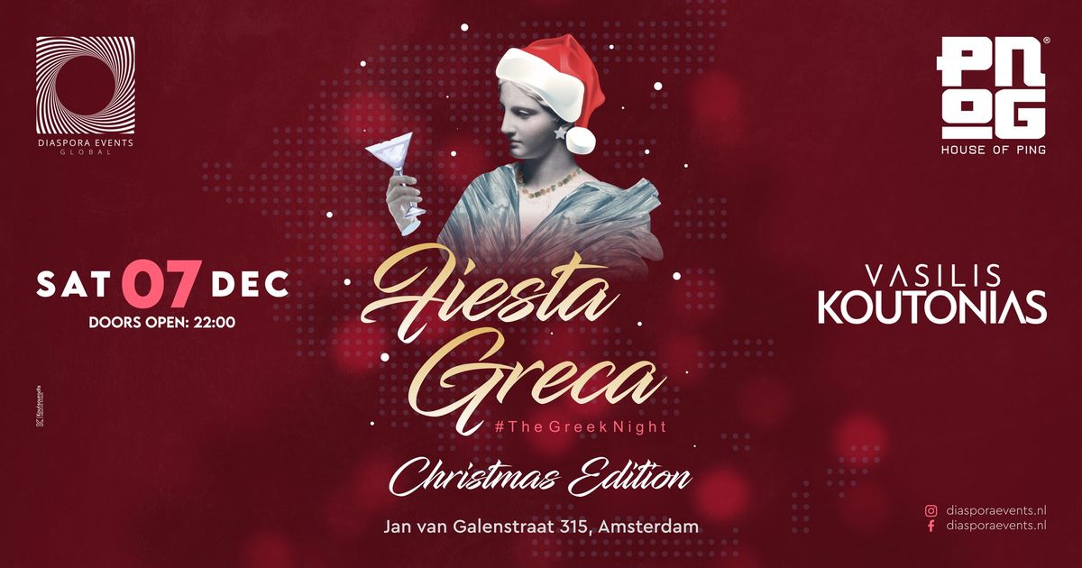 Fiesta Greca | #TheGreekNight | Christmas Edition