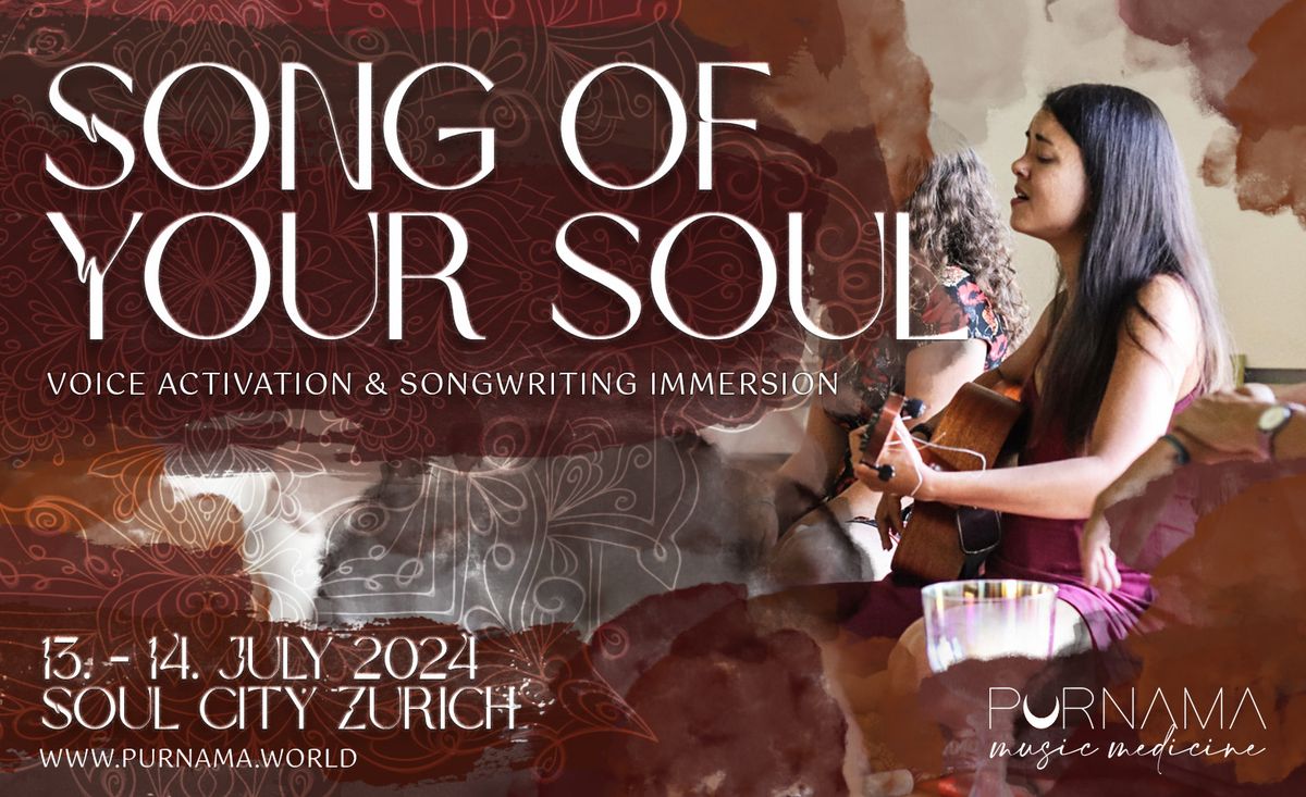 SONG OF YOUR SOUL | Voice Liberation & Songwriting Immersion at Soul City Zurich