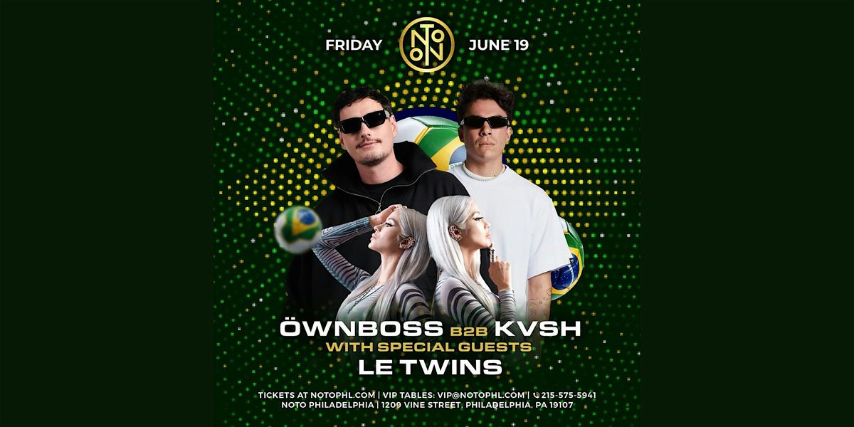 Philadelphia NOTO 06\/19 \u00d6wnboss B2B KVSH + Le Twins