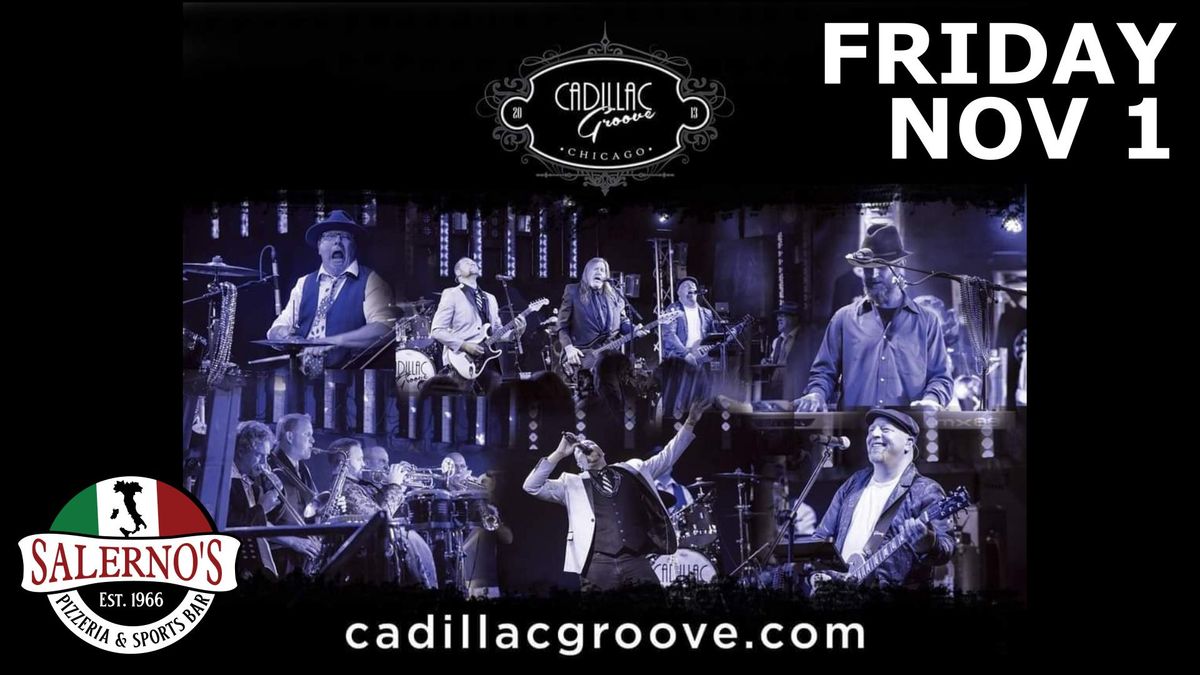 CADILLAC GROOVE in Hodgkins at Salerno's Pizzeria and Sports Bar