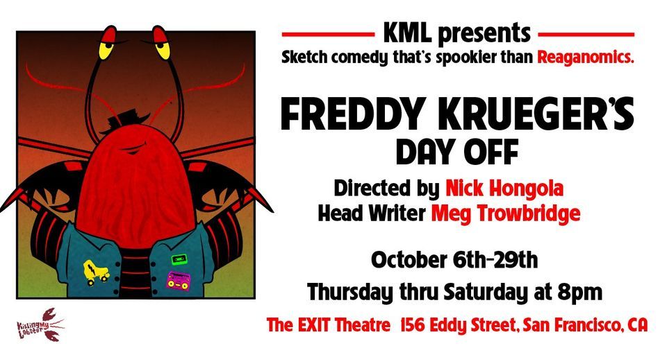 KML Presents: Freddy Krueger's Day Off