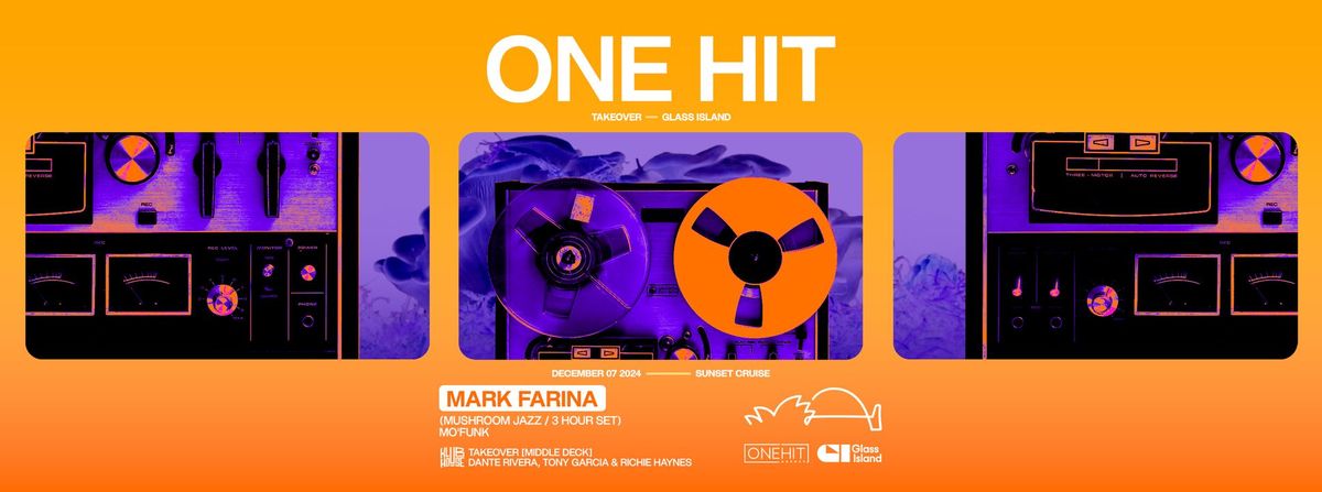 One Hit x Glass Island | Mark Farina (Mushroom Jazz Set) - SYDPP TIX 