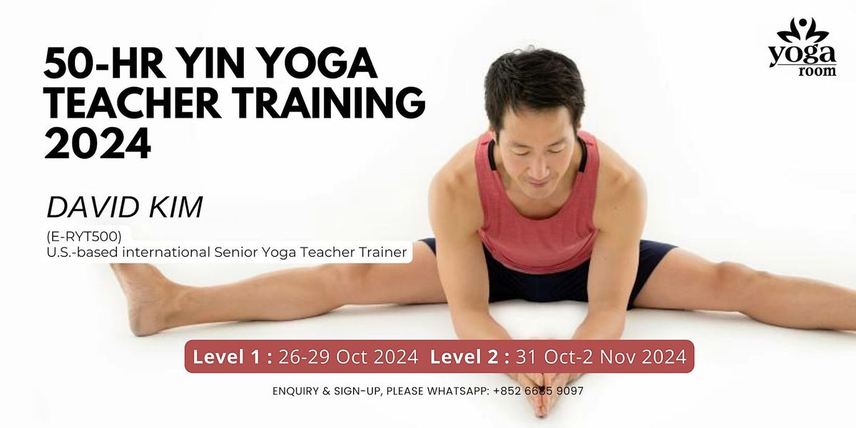 50-HR YIN YOGA TEACHER TRAINING WITH DAVID KIM 2024