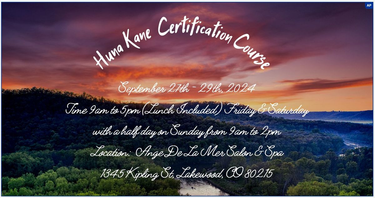 Huna Kane Certification Course Phase #1 