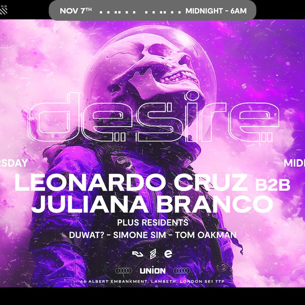 Desire - WEEKLY THURSDAY After Party - Leo Cruz B2B Juliana B.