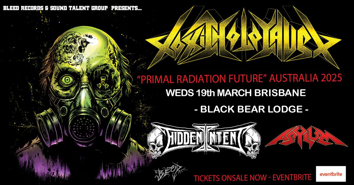 TOXIC HOLOCAUST \/ USA \/ BRISBANE \/ BLACK BEAR LODGE