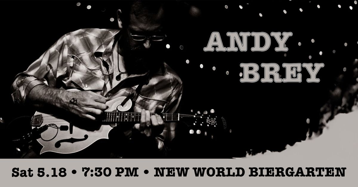Andy Brey @ New World Biergarten 05\/18\/24